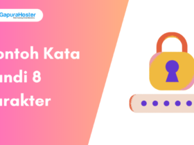 Contoh Password 8 Karakter Huruf dan Angka yang Aman dan Mudah Diingat